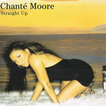 Straight Up by Chanté Moore - album cover