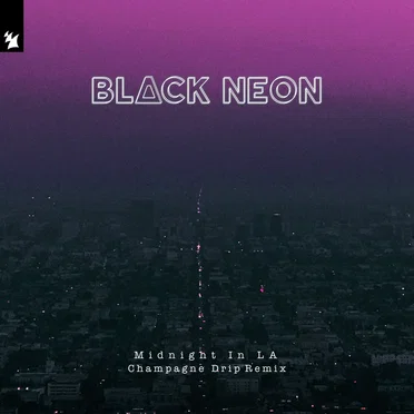 Midnight in LA (Champagne Drip remix)