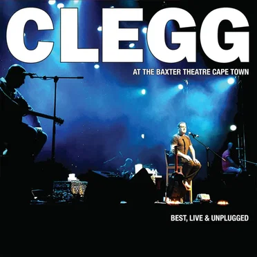 At the Baxter Theatre, Cape Town: Best, Live & Unplugged