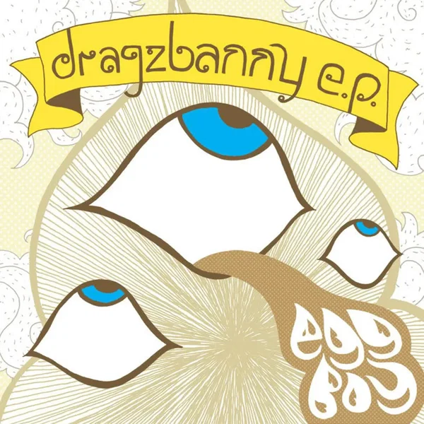 Dragzbanny EP