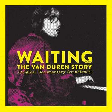 Waiting: The Van Duren Story