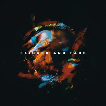 Flicker and Fade by Harbours - album cover
