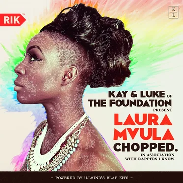 Laura Mvula Chopped. by Kay & Luke of the Foundation - album cover