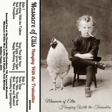 Hanging With the Trainables by Massacre of Ellis - album cover