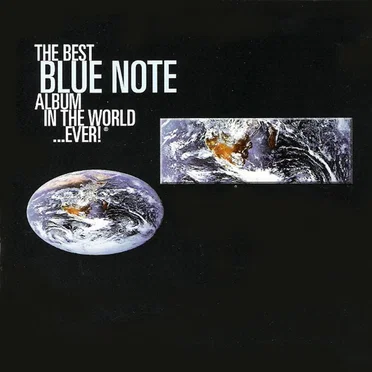 The Best Blue Note Album in the World... Ever! by Various Artists - album cover