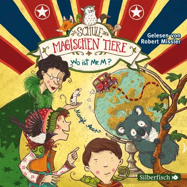 Die Schule der magischen Tiere 7 - Wo ist Mr. M? by Margit Auer - album cover