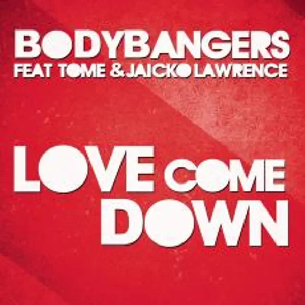 Love Come Down