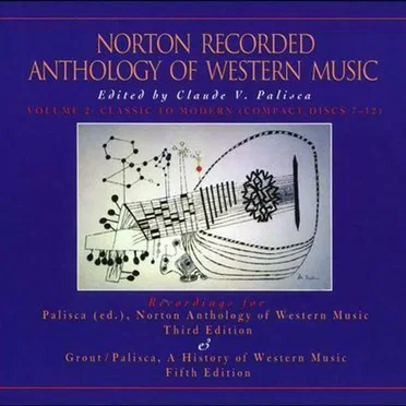 Norton Recorded Anthology of Western Music, Volume 2: Classic to Twentieth Century by Various Artists - album cover