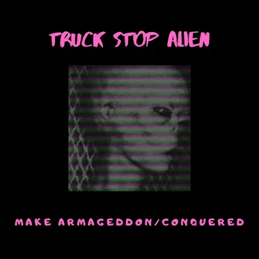 Truck Stop Alien