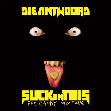 Suck on This by Die Antwoord - album cover