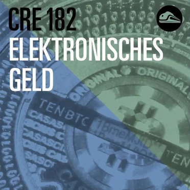 CRE182 Elektronisches Geld by Tim Pritlove - album cover