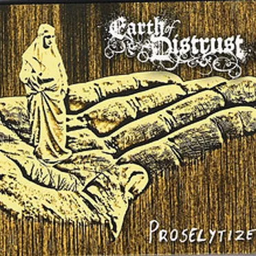 Proselytize by Earth of Distrust - album cover