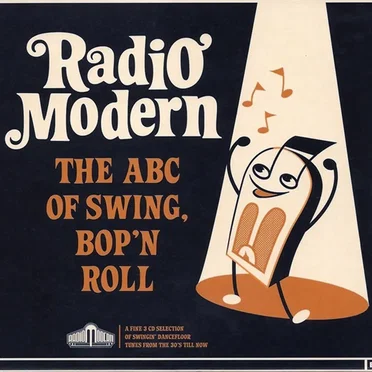 Radio Modern: The ABC of Swing, Bop ’n Roll by Various Artists - album cover