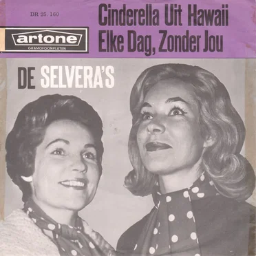 Cinderella uit Hawaii / Elke dag, zonder jou