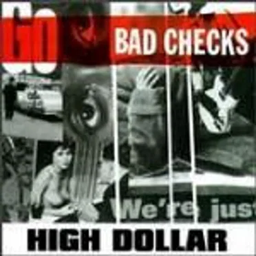 High Dollar by Bad Checks - album cover