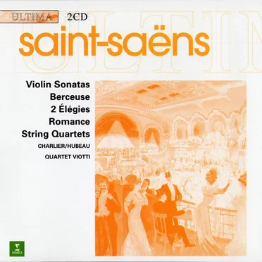 Violin Sonatas / Berceuse / 2 Élégies / Romance / String Quartets