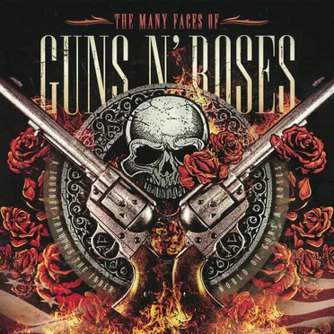 The Many Faces of Guns N’ Roses by Various Artists - album cover