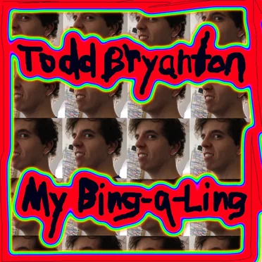 My Bing-a-ling