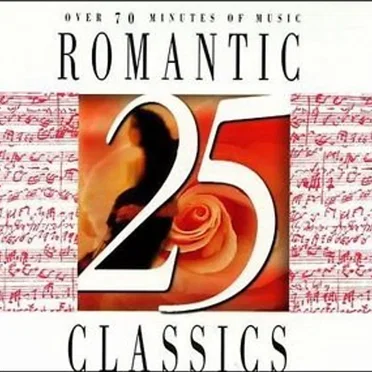 25 Romantic Classics by Various Artists - album cover