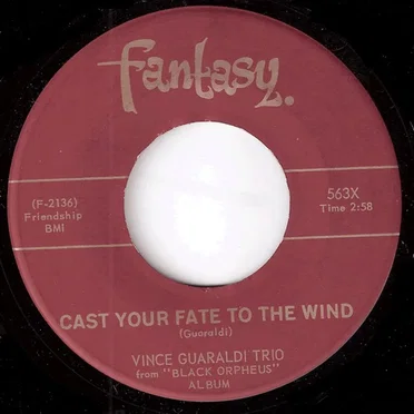 Cast Your Fate to the Wind