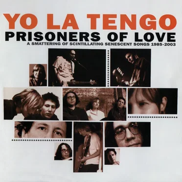 Prisoners of Love: A Smattering of Scintillating Senescent Songs 1985–2003