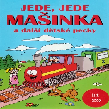 Mašinka a jiné dětské pecky by Various Artists - album cover