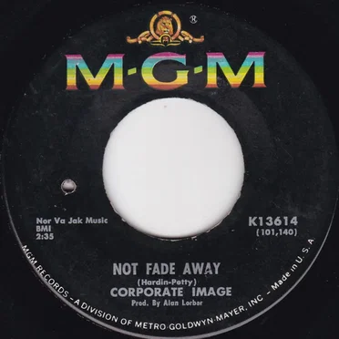 Not Fade Away / I'm Not The Same by Corporate Image - album cover