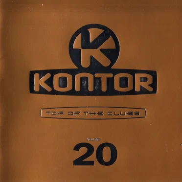 Kontor: Top of the Clubs, Volume 20 by Various Artists - album cover