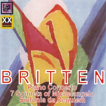 Piano Concerto / 7 Sonnets of Michelangelo / Sinfonia da Requiem