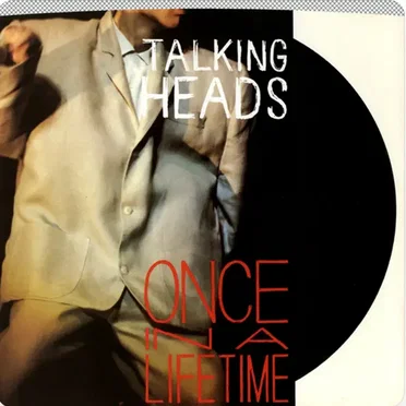 Once in a Lifetime / This Must Be the Place (Naïve Melody)