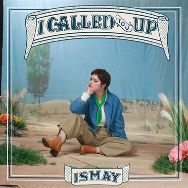 I Called You Up