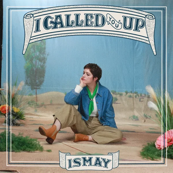I Called You Up