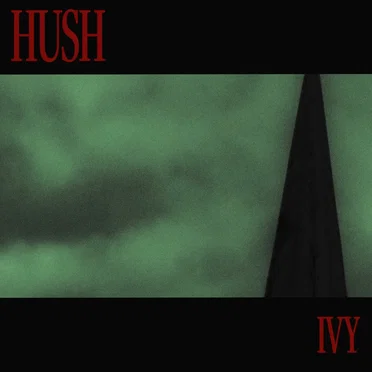 Hush by IVY - album cover