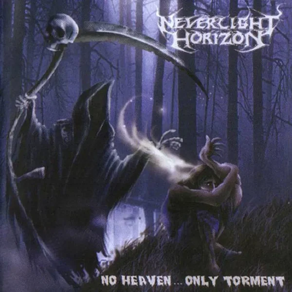 No Heaven... Only Torment