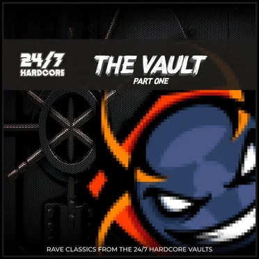 24/7 Hardcore: The Vault, Part One by Various Artists - album cover