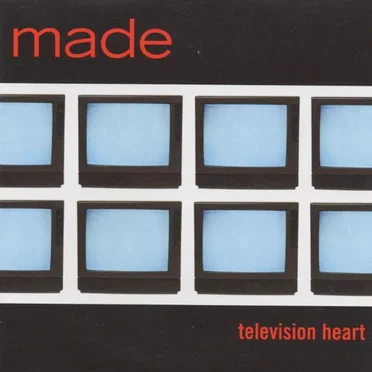 Television Heart by Made - album cover