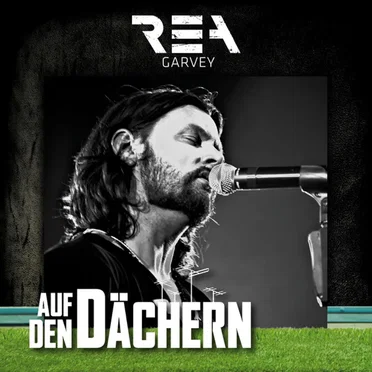 Auf den Dächern: Rea Garvey