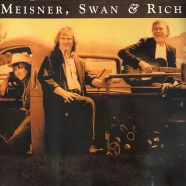 Meisner, Swan & Rich by Meisner, Swan & Rich - album cover