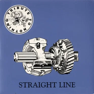 Straight Line by Tribute to Nothing - album cover