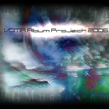VGMA Album Project 2006 by Various Artists - album cover
