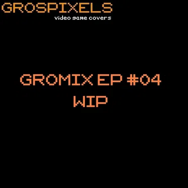 Gromix EP #04