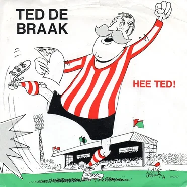 Hee Ted! / Denk toch om je benen! by Ted de Braak - album cover