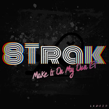 Make It On My Own EP by 8Trak - album cover