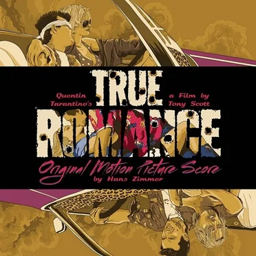 True Romance: Original Motion Picture Score