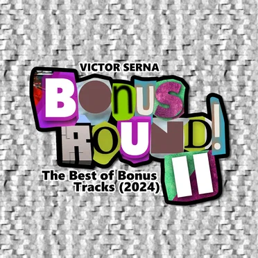 Bonus Round! II by Victor Serna - album cover