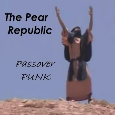 Passover Punk by The Pear Republic - album cover