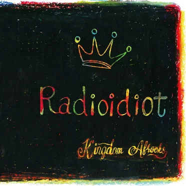 Radioidiot by KINGDOM☆AFROCKS - album cover