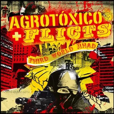 Agrotóxico e Flicts - Third World Jihad by Various Artists - album cover