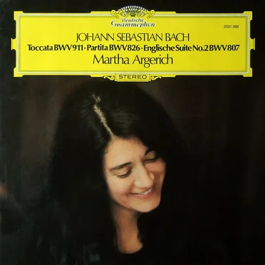 Toccata BWV 911 / Partita BWV 826 / English Suite no. 2 BWV 807