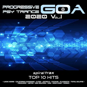 Progressive Goa Psy Trance 2020, Volume I - Spiral Trax Top 10 Hits by Various Artists - album cover